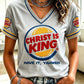 Women's 'Christ is King' V-neck T-shirts